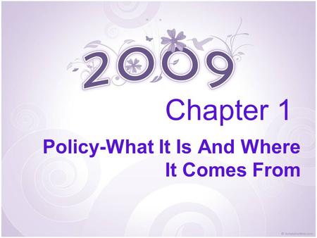 Policy-What It Is And Where It Comes From