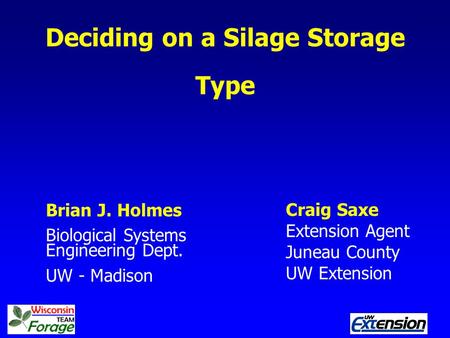 Deciding on a Silage Storage Type