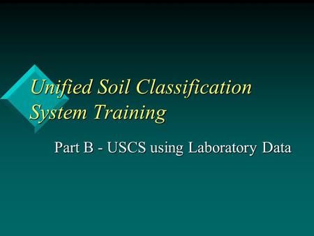 Unified Soil Classification System Training