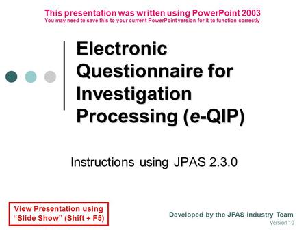 Electronic Questionnaire for Investigation Processing (e-QIP)