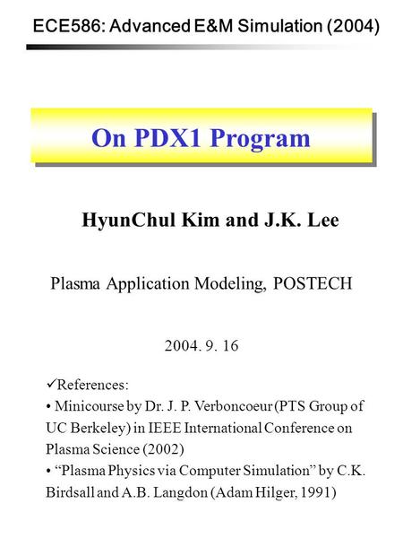 Plasma Application Modeling, POSTECH