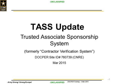 TASS Update Trusted Associate Sponsorship System