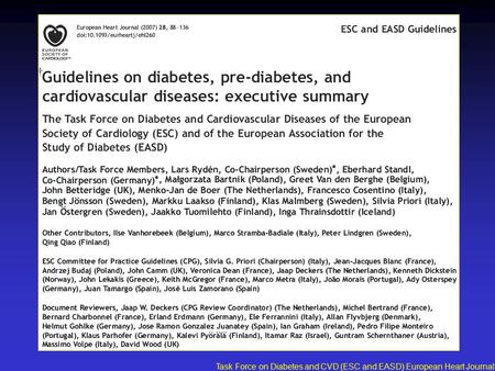 Task Force on Diabetes and CVD (ESC and EASD) European Heart Journal 2007;28:88-136.