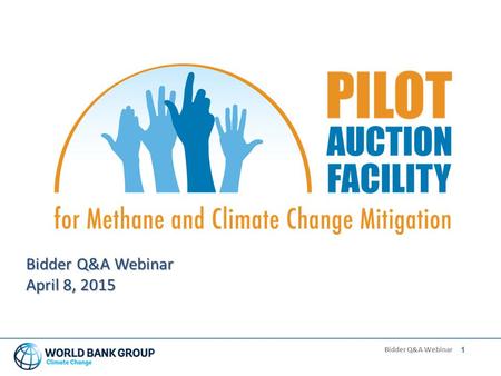 1 Bidder Q&A Webinar 1 April 8, 2015. 2 Bidder Q&A Webinar 2 Agenda 3Eligibility criteria for the first auction 7Reverse auction 9Next steps: How to participate.