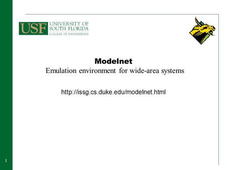 11 Modelnet Emulation environment for wide-area systems