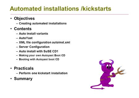 Automated installations /kickstarts