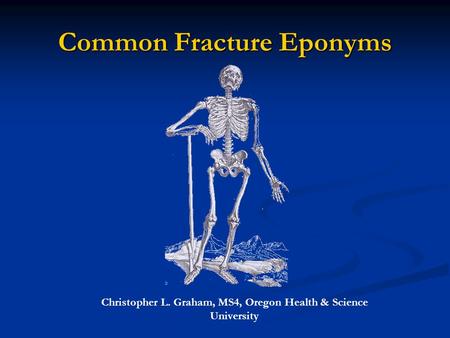 Common Fracture Eponyms