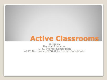 WHPE Northeast (CESA 8,9) District Coordinator