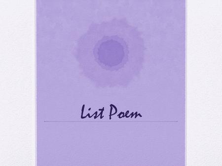 List Poem.