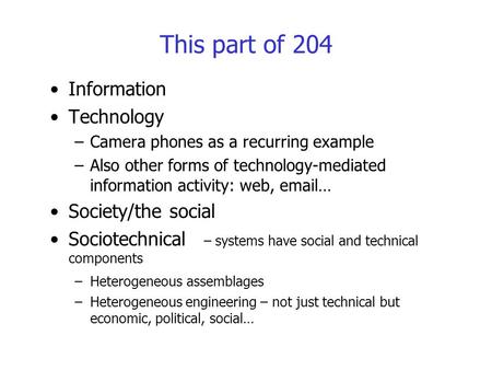 This part of 204 Information Technology Society/the social