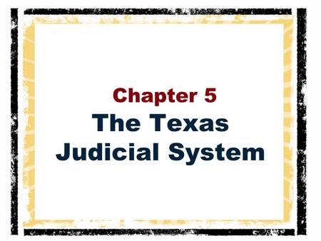 The Texas Judicial System