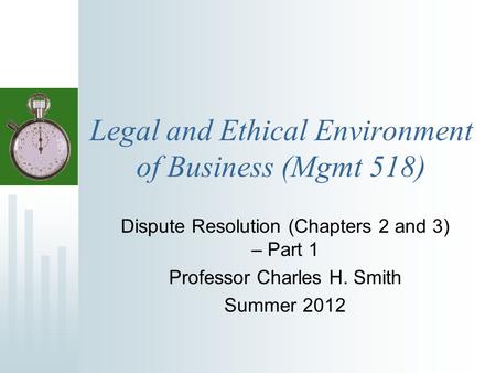 Legal and Ethical Environment of Business (Mgmt 518)