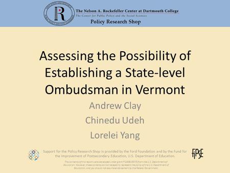 Policy Research Shop Support for the Policy Research Shop is provided by the Ford Foundation and by the Fund for the Improvement of Postsecondary Education,