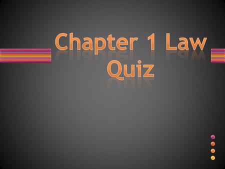 _____ are court decisions that are referred to when courts are making decisions in future similar cases.