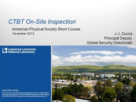 LLNL-PRES-645304 This work was performed under the auspices of the U.S. Department of Energy by Lawrence Livermore National Laboratory under Contract DE-AC52-07NA27344.