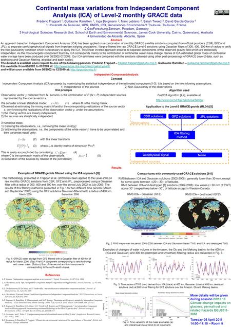 Continental mass variations from Independent Component Analysis (ICA) of Level-2 monthly GRACE data Frédéric Frappart 1, Guillaume Ramillien 1, Inga Bergmann.