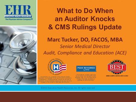 What to Do When an Auditor Knocks & CMS Rulings Update