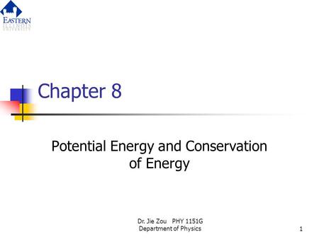 Potential Energy and Conservation of Energy