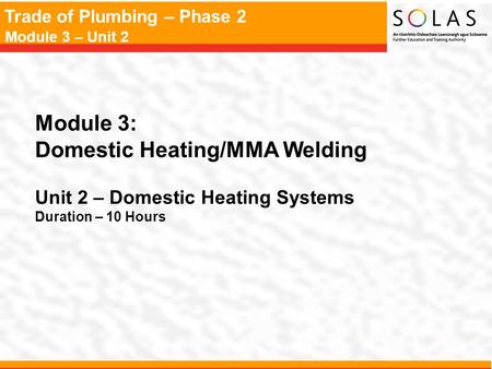 Domestic Heating/MMA Welding