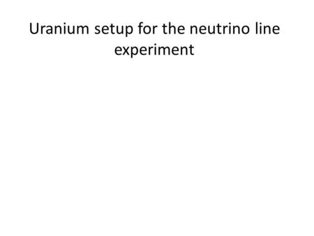 Uranium setup for the neutrino line experiment. Schematic diagram of Booster_BtA_AGS Complex Booster BtA AGS SS_A06 Injection Point and Matching point.