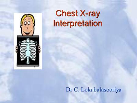 Chest X-ray Interpretation