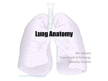 Ben Barnard Department of Radiology Kimberley Hospital