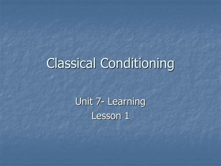 Classical Conditioning