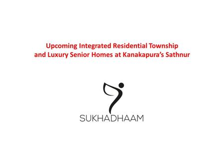 Upcoming Integrated Residential Township