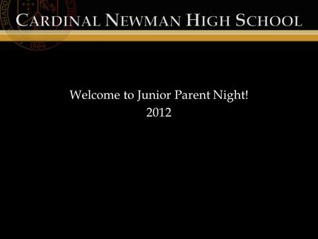 Welcome to Junior Parent Night! 2012.  Build a list of colleges that reflect a good match  The College Finder, Third Edition By Steven R. Antonoff,