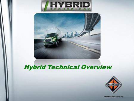 Hybrid Technical Overview. 2 This is a big deal! $1.45 + fuel & over $128 per barrel of oil US Supreme Court decision on green house gases –EPA must now.