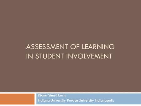 Assessment of Learning in Student Involvement