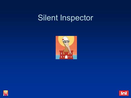 Silent Inspector. Introduction Introduction Intro SI Program Outline Tools SI System.