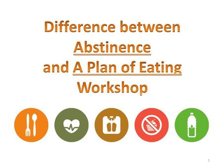 1. To increase the Fellowship’s focus on actions required for abstinence because our primary purpose is to abstain from compulsive eating and to carry.