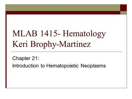 MLAB Hematology Keri Brophy-Martinez