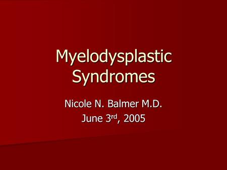 Myelodysplastic Syndromes