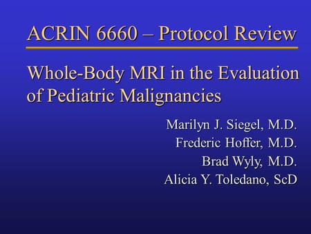 Whole-Body MRI in the Evaluation of Pediatric Malignancies