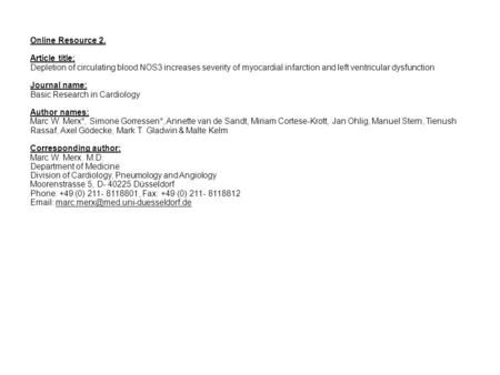 Online Resource 2. Article title: Depletion of circulating blood NOS3 increases severity of myocardial infarction and left ventricular dysfunction Journal.