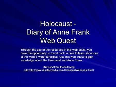 Holocaust - Diary of Anne Frank Web Quest