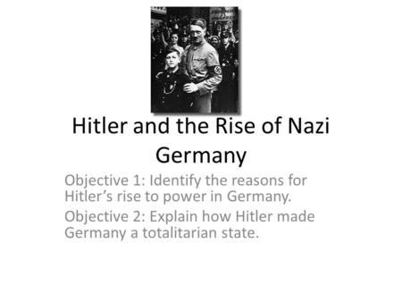 Hitler and the Rise of Nazi Germany