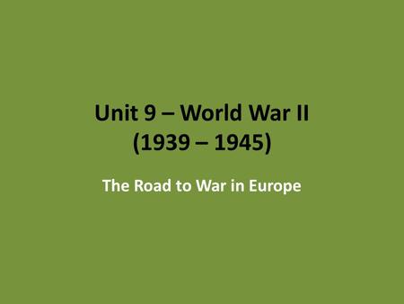 The Road to War in Europe