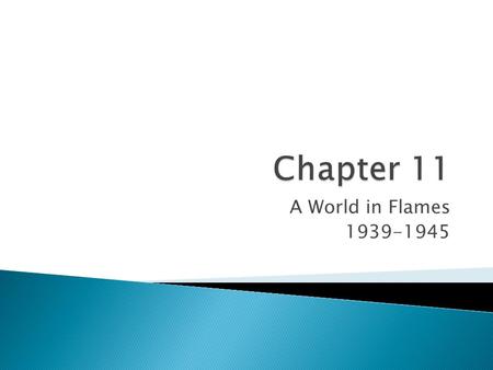 A World in Flames 1939-1945. The Rise of Dictatorships  The Treaty of Versailles along with economic depression contributed to antidemocratic governments.