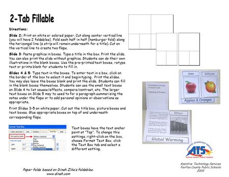 Directions: Slide 2: Print on white or colored paper. Cut along center vertical line (you will have 2 foldables). Fold each half in half (hamburger fold)