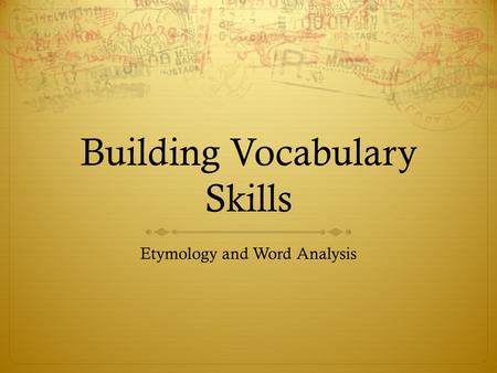 Building Vocabulary Skills