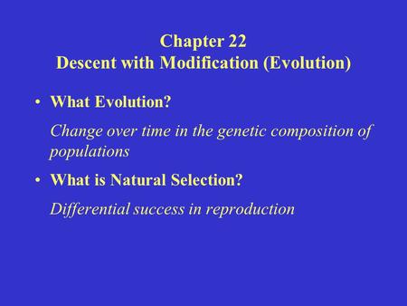 Chapter 22 Descent with Modification (Evolution)