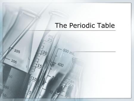 The Periodic Table. Force of Attraction: Valence Electrons (Outer-Shell Electrons)  Electrons that can participate in the formation of chemical bonds.