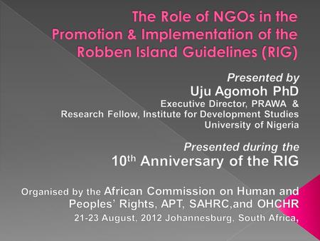 RIG provides for the following: Criminalisation of Torture (Art 4 – 14 ), Combating Impunity ( Art 16 a –e), Complaints and Investigation Procedure (