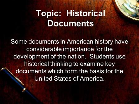 Topic: Historical Documents