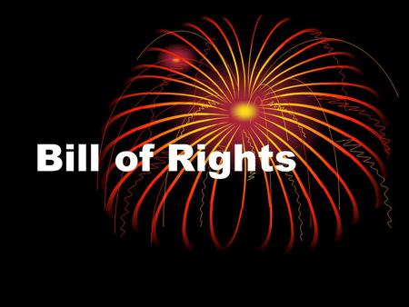 Bill of Rights.