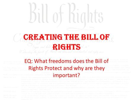 Creating the Bill of Rights