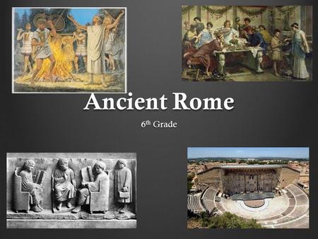 Ancient Rome 6th Grade.